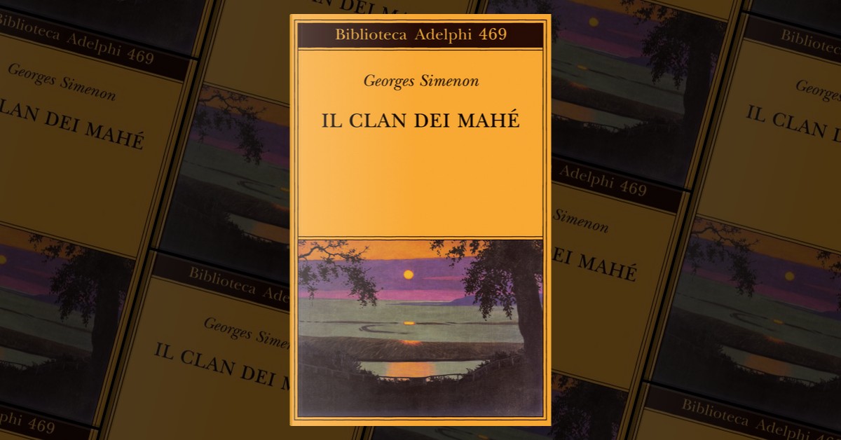 Il clan dei Mahé di Georges Simenon, Adelphi, Paperback - Anobii