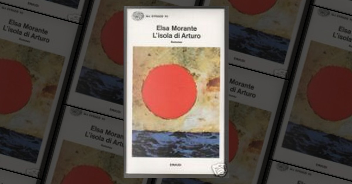 L'isola di Arturo by Elsa Morante, Einaudi, Other - Anobii