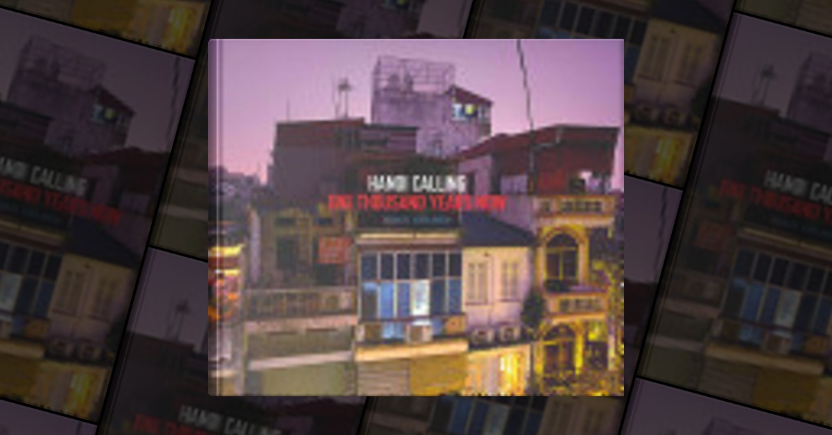 Hanoi calling di Greg Girard, Magenta Publishing for the Arts