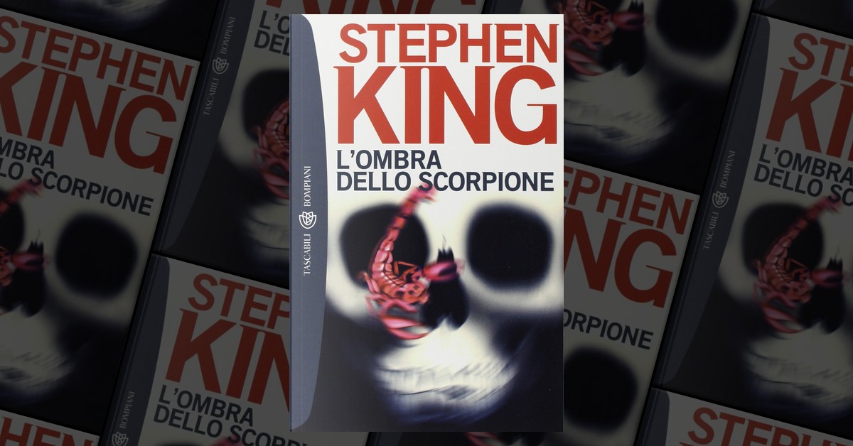 L'ombra dello scorpione by Stephen King, Bompiani, Economic pocket edition  - Anobii