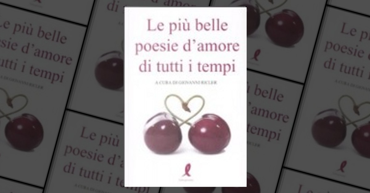 Le più belle poesie d'amore di tutti i tempi