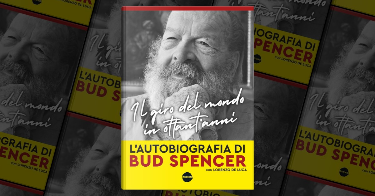 Il giro del mondo in ottant'anni - Bud Spencer - Lorenzo De Luca - - Libro  - Burno 