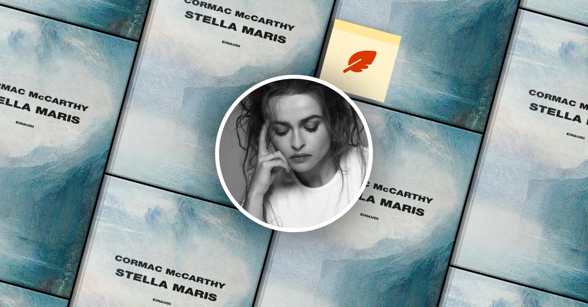 La recensione di Grazia per Stella Maris di Cormac McCarthy - Anobii